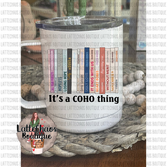 Its a CoHo Thing 10oz travel Mug