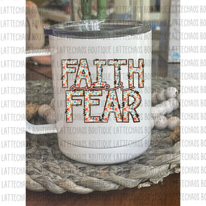 Faith Over Fear 10oz travel Mug