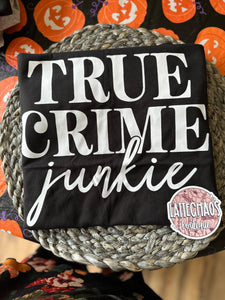 True Crime Junkie- Medium